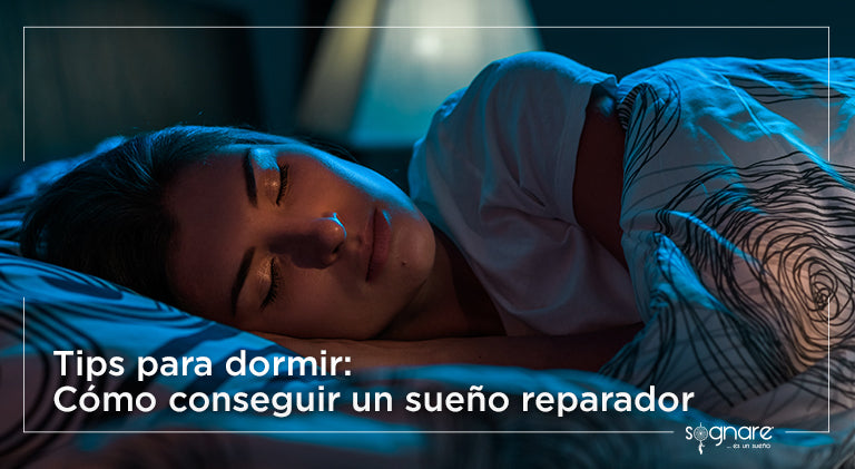 Tips para dormir: Cómo conseguir un sueño reparador
