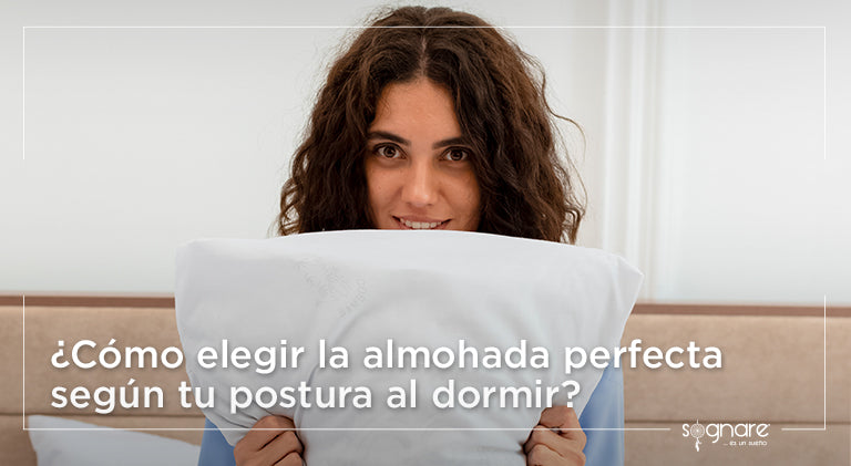 ¿Cómo elegir la almohada perfecta según tu postura al dormir?