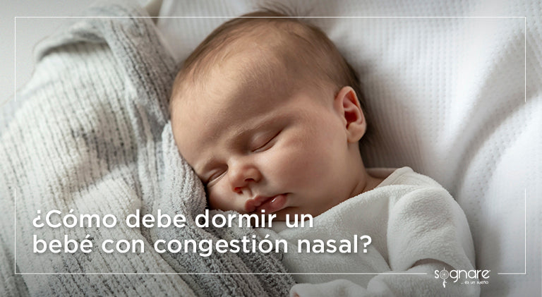 ¿Cómo debe dormir un bebé con congestión nasal?