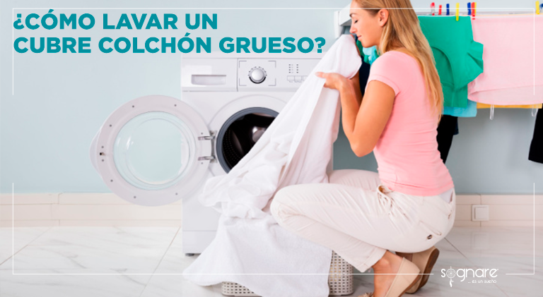 ¿Cómo lavar un cubre colchón grueso?