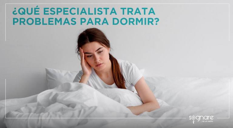 ¿Qué especialista trata problemas para dormir?-Sognare