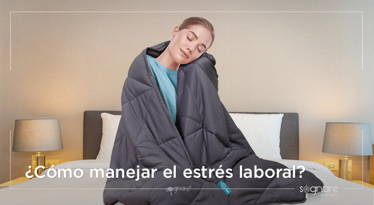¿Cómo manejar el estrés laboral?