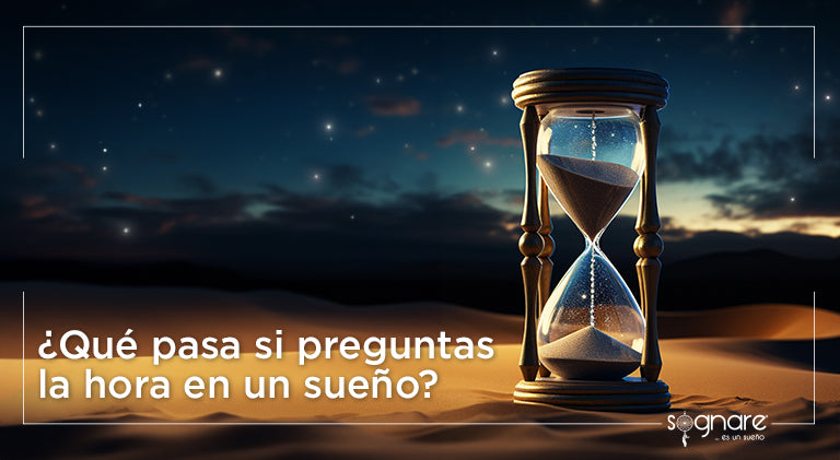 ¿Qué pasa si preguntas la hora en un sueño?
