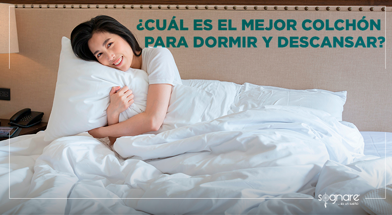 ¿Cuál es el mejor colchón para dormir y descansar?