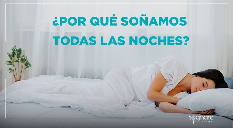¿Por qué soñamos todas las noches?