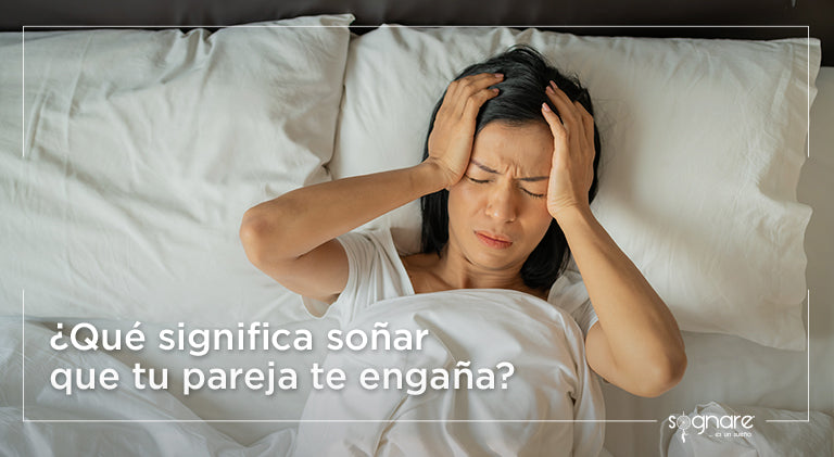 ¿Qué significa soñar que tu pareja te engaña?