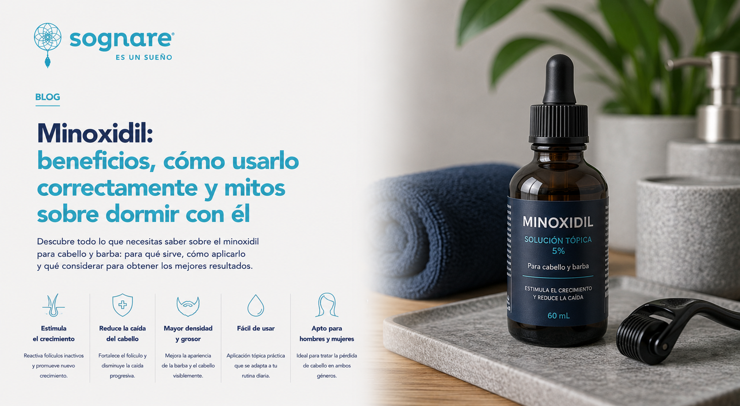 ¿Dormir con minoxidil? Información y recomendaciones para el uso nocturno del minoxidil-Sognare