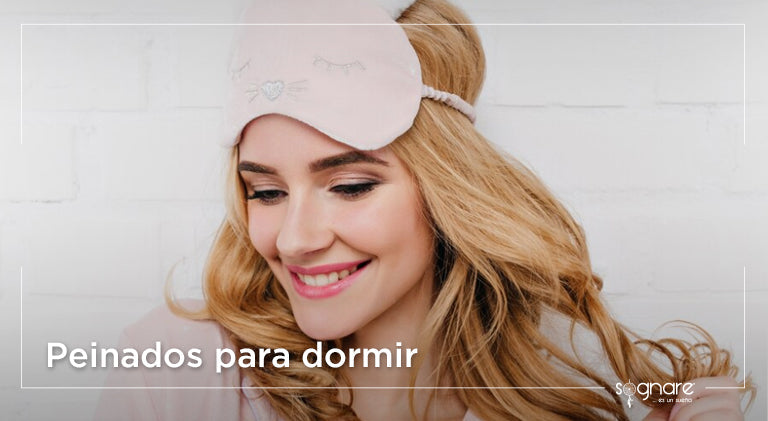Peinados para dormir-Sognare