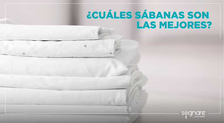 ¿Cuáles sabanas son las mejores?-Sognare